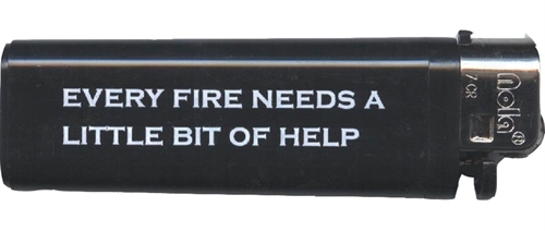 Every fire needs a little bit of help - Feuerzeug