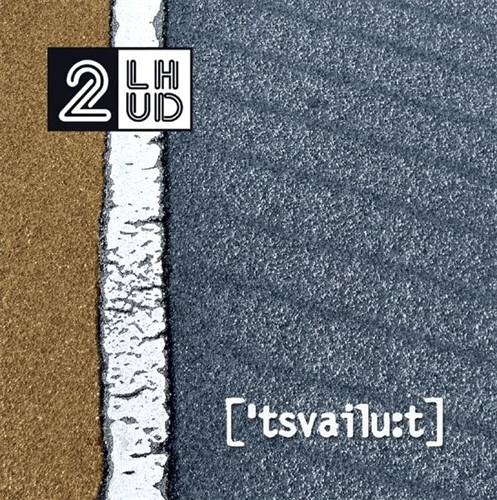 2LHUD - [�tsvailu:t] CD