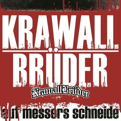 KrawallBr�der - Auf Messers Schneide, CD 