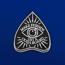 Make Friends, Get a Ouija Board - Aufn�her