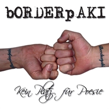 Borderpaki - Kein Platz f�r Poesie, CD