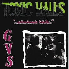 Toxic Walls - Gottverdammte Schei�e, CD