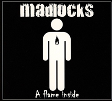 Madlocks - A Flame Inside, CD